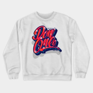 Don One Crewneck Sweatshirt